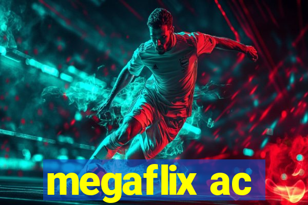 megaflix ac